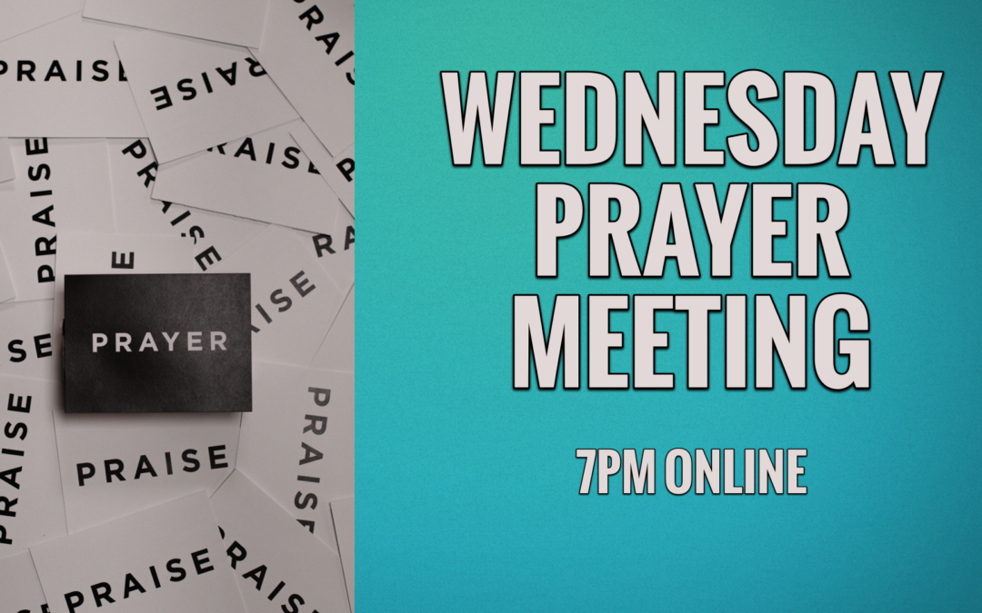 Wednesday Prayer Meeting