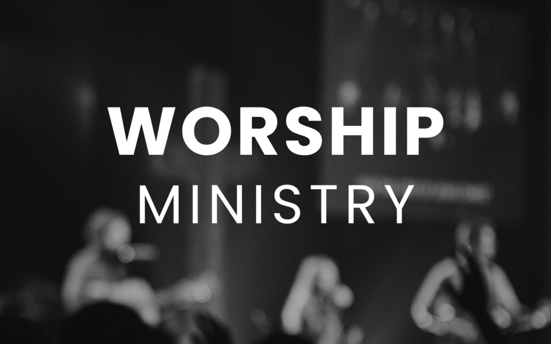 Worship Ministry